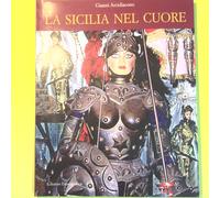 LA SICILIA NEL CUORE ARCIDIACONO LUSSOGRAFICA