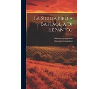 La Sicilia Nella Battaglia Di Lepanto...