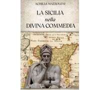 La Sicilia nella Divina Commedia