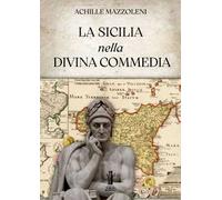 La Sicilia nella Divina Commedia
