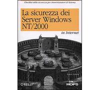 La sicurezza dei server Windows NT/2000 in Internet
