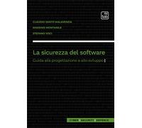 La sicurezza del software. Guida alla progettazione e allo sviluppo