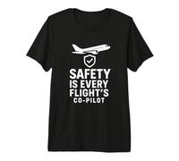 La Sicurezza è Il co-Pilota di Ogni Volo | Regalo per la Giornata della Sicurezza Aerea Maglietta Premium