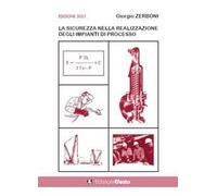 La sicurezza nella realizzazione degli impianti di processo