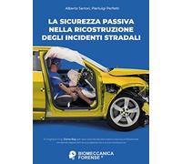 La sicurezza passiva nella ricostruzione degli incidenti stradali