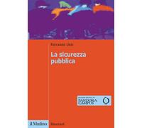 La sicurezza pubblica [Paperback] [Feb 10, 2022] Ursi, Riccardo