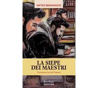 La siepe dei maestri. Trentasette luci di Talmud
