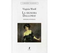 La signora Dalloway. Ediz. integrale