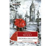 La signora Dalloway. Ediz. integrale
