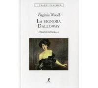 La signora Dalloway. Ediz. integrale