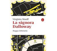 La signora Dalloway. Mappa letteraria