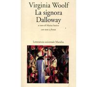 La signora Dalloway. Testo inglese a fronte