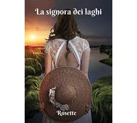 La signora dei laghi