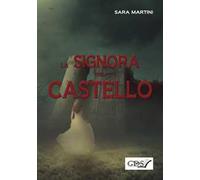 La signora del castello