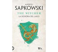 La signora del lago. The Witcher (Vol. 7)