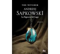 La signora del lago. The Witcher. Vol. 7