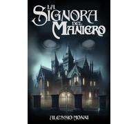 La Signora del Maniero (Nuova Edizione Illustrata): 1