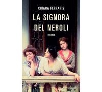 La signora del Neroli