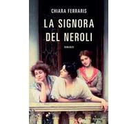 La signora del Neroli