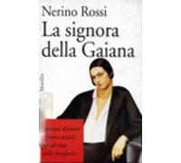 La signora della Gaiana