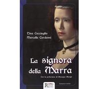 La signora della Marra. Storia di un processo in epoca angioina