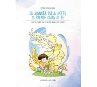 La signora della notte si prende cura di te