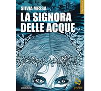 La Signora delle acque