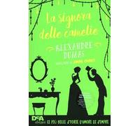 La signora delle camelie. Con e-book