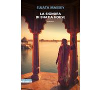 La signora di Bhatia House - Massey Sujata