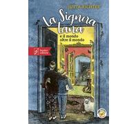 La signora Lana e il mondo oltre il mondo. Con Audio