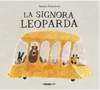 La signora Leoparda. Ediz. a colori