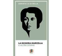 La signora Marcella e altre storie
