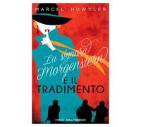La signora Morgenstern e il tradimento