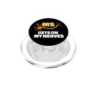 La signora ottiene sui miei nervi Consapevolezza sulla sclerosi multipla Uomini Donne PopSockets PopGrip per MagSafe