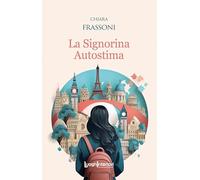Libri Frassoni Chiara - La Signorina Autostima