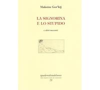 La signorina e lo stupido e altri racconti