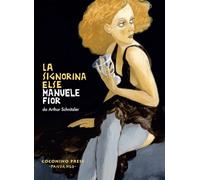 La signorina Else. Nuova ediz. - Fior Manuele