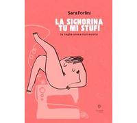 La signorina tu mi stufi. La taglia unica non esiste