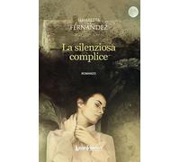 La silenziosa complice