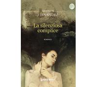 La silenziosa complice