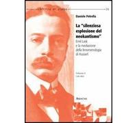 La «silenziosa esplosione del neokantismo». Emil Lask e la mediazione della fenomenologia di Husserl