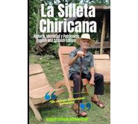 La Silleta Chiricana: Historia, identidad y patrimonio