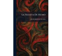 La Silueta De Humo