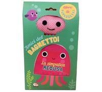La simpatica medusa. Amici del bagnetto! Ediz. a colori