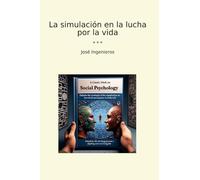 La simulación en la lucha por la vida
