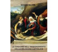 La Sindone nell'insegnamento della religione cattolica