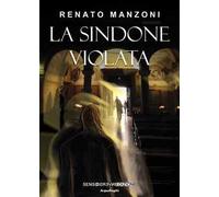 La sindone violata