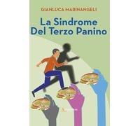 La sindrome del terzo panino