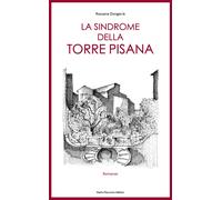 La sindrome della torre pisana - Dongarrà Rossana