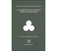 La sindrome delle molestie assillanti (stalking)